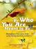 Be Who You Are Meant To Be
